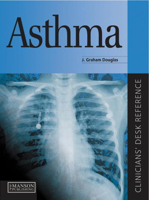 Asthma Clinican's Desk Reference