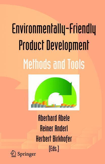 Environmentally-Friendly Product Development Methods and Tools