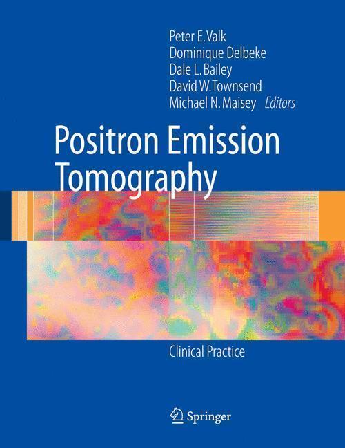 Positron Emission Tomography Clinical Practice