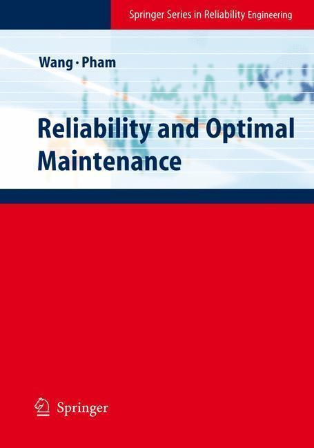Reliability and Optimal Maintenance 