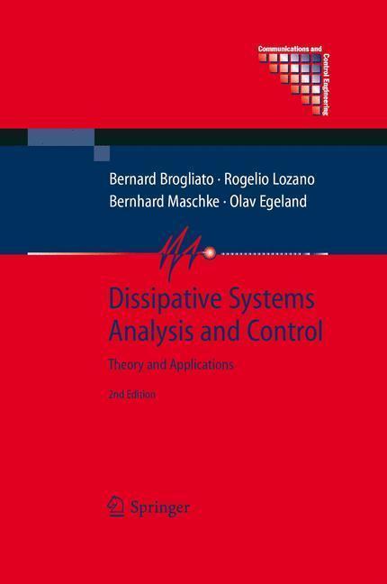 Dissipative Systems Analysis and Control Theory and Applications
