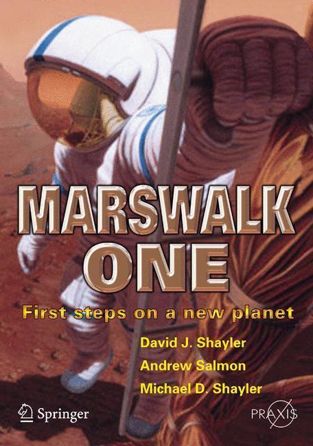 Marswalk One First Steps on a New Planet