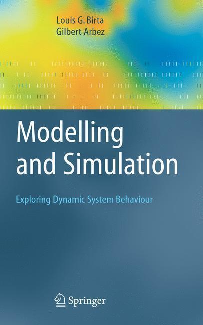 Modelling and Simulation Exploring Dynamic System Behaviour