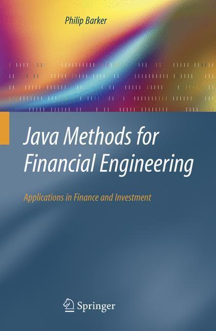 Java Methods for Financial Engineering Applications in Finance and Investment
