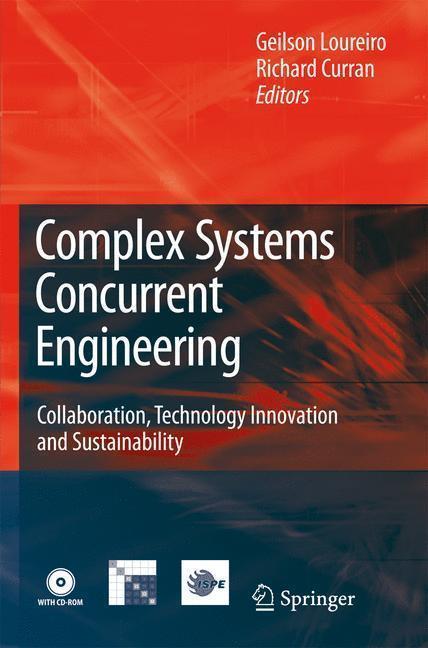 Complex Systems Concurrent Engineering Collaboration, Technology Innovation and Sustainability