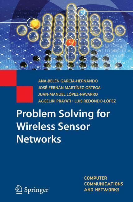 Problem Solving for Wireless Sensor Networks 
