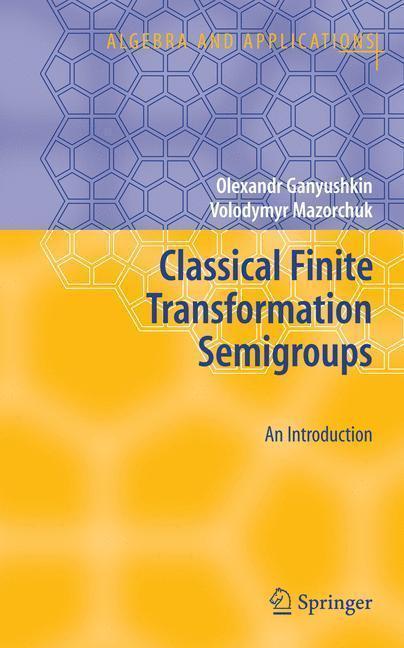 Classical Finite Transformation Semigroups An Introduction