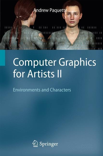 Computer Graphics for Artists II Environments and Characters