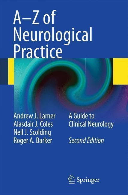 A-Z of Neurological Practice A Guide to Clinical Neurology
