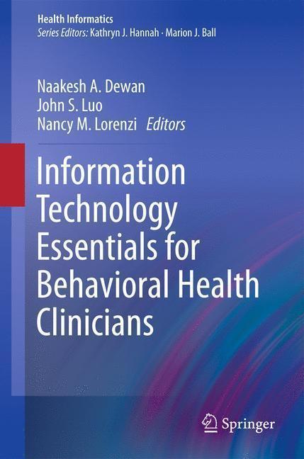Information Technology Essentials for Behavioral Health Clinicians 