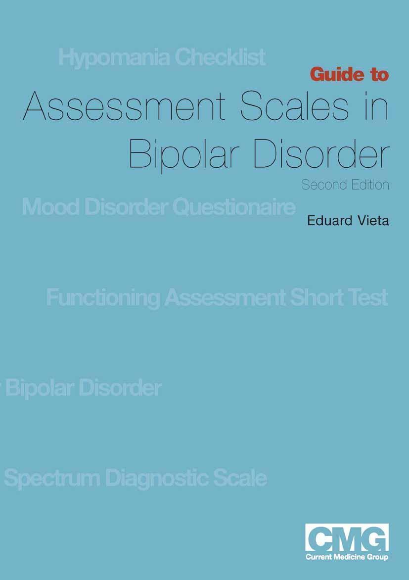 Guide to Assessment Scales in Bipolar Disorder Second Edition