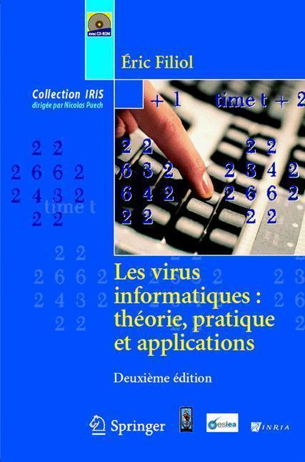 Les virus informatiques: théorie, pratique et applications 