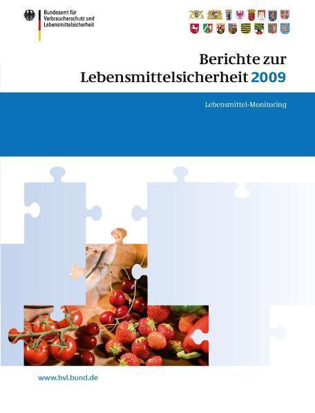 Berichte zur Lebensmittelsicherheit 2009 Lebensmittel-Monitoring