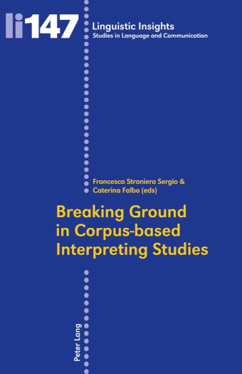 Breaking Ground in Corpus-based Interpreting Studies 