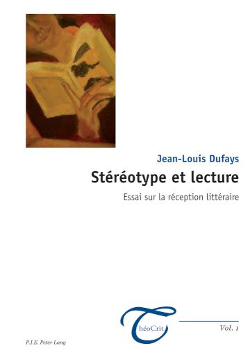 Stereotype et lecture Essai sur la reception litteraire