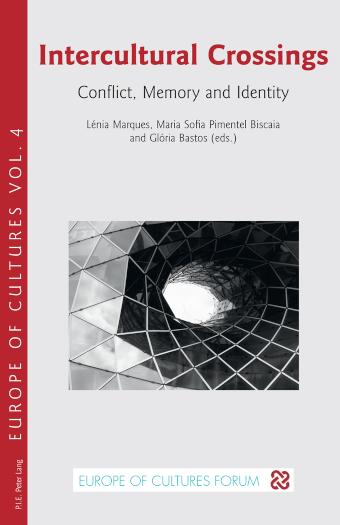 Intercultural Crossings Conflict, Memory and Identity