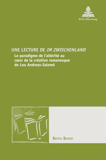 Une lecture de Im Zwischenland Le paradigme de l'alterite au coeur de la creation romanesque de Lou Andreas-Salome
