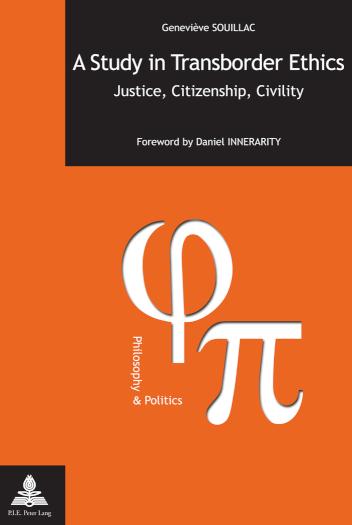 Study in Transborder Ethics Justice, citizenship, civility Foreword by Daniel Innerarity
