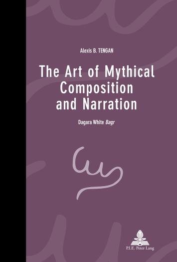 Art of Mythical Composition and Narration Dagara White Bagr