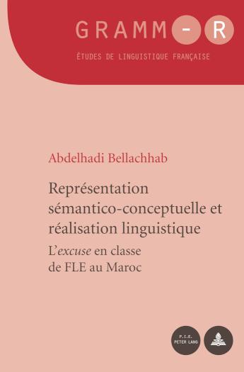 Representation semantico-conceptuelle et realisation linguistique L'excuse en classe de FLE au Maroc