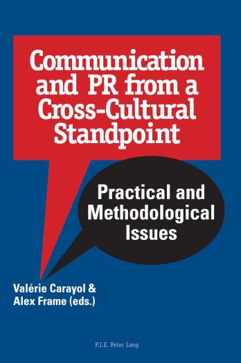 Communication and PR from a Cross-Cultural Standpoint Practical and Methodological Issues