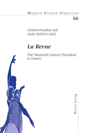 La Revue The Twentieth-Century Periodical in French