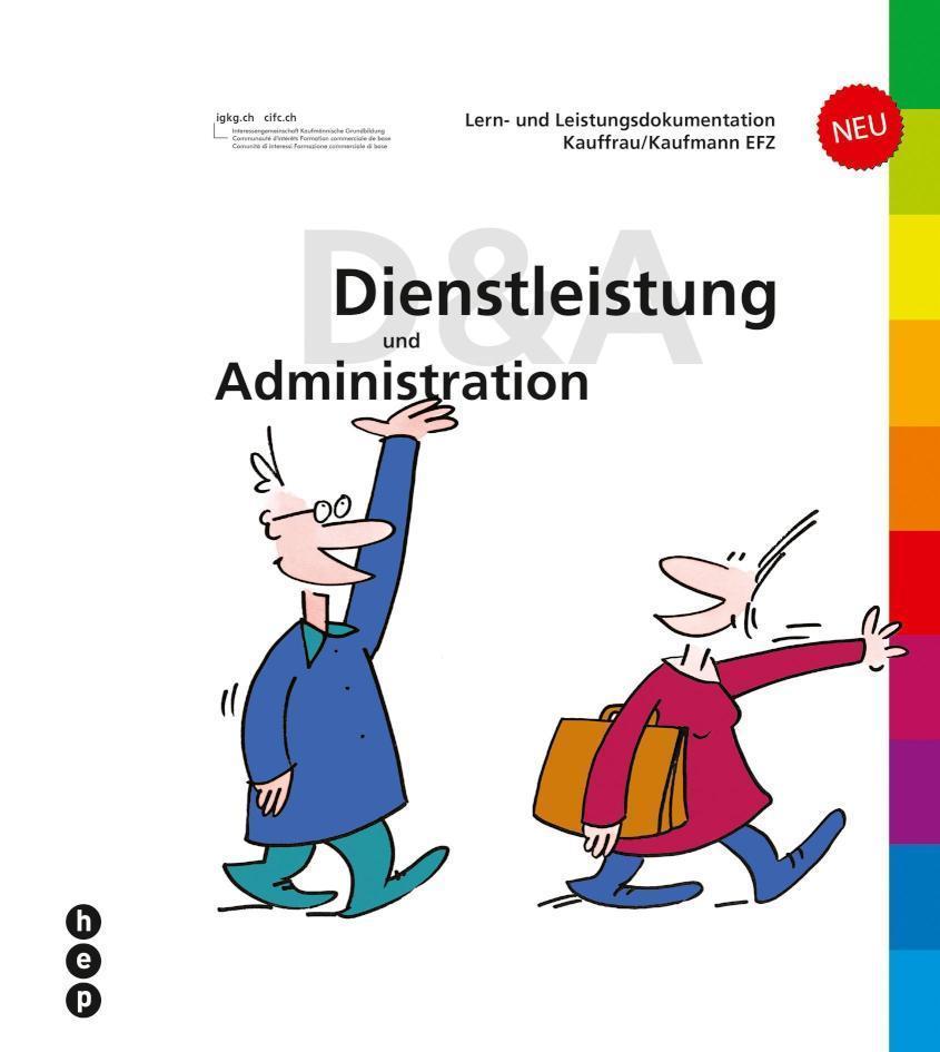 Lern- und Leistungsdokumentation Kauffrau/Kaufmann EFZ. Dienstleistung und Administration