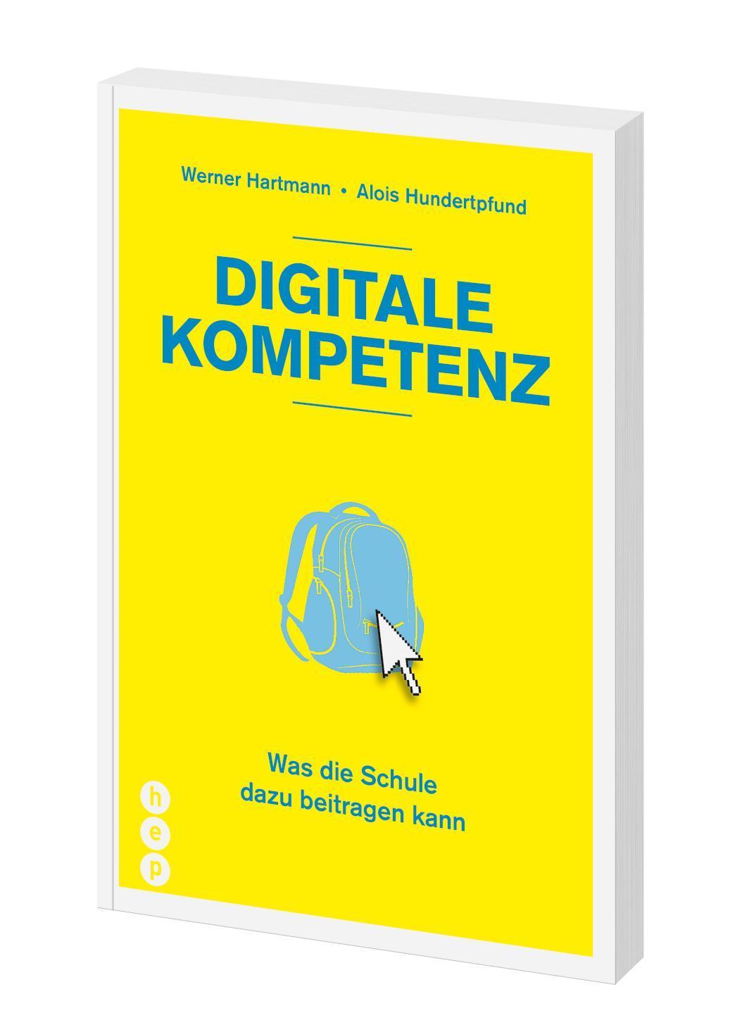 Digitale Kompetenz Was die Schule dazu beitragen kann