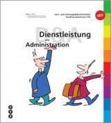 Lern- und Leistungsdokumentation Kauffrau / Kauffmann EFZ "Dienstleistung und Administration"