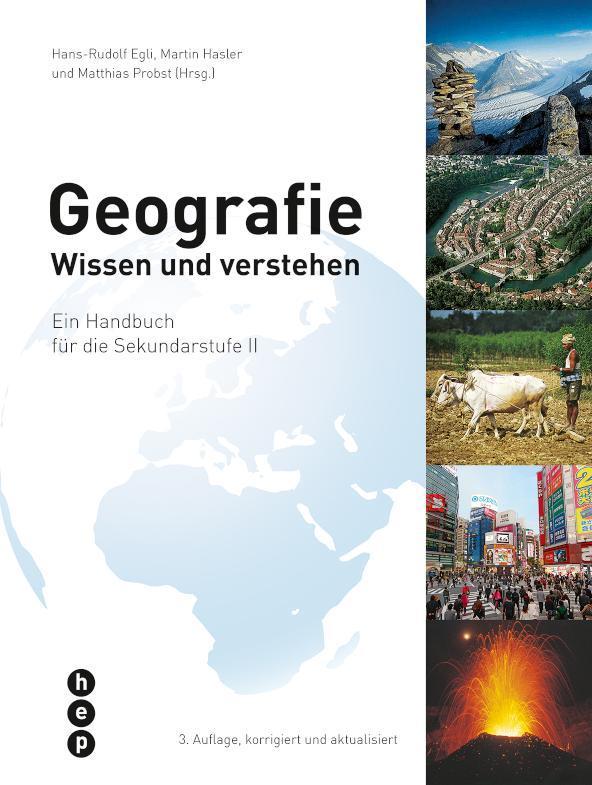 Geografie Wissen und verstehen - Ein Handbuch für die Sekundarstufe II