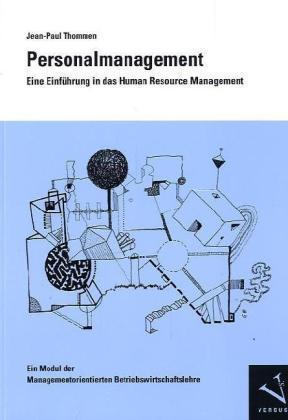 Personalmanagement Eine Einführung in das Human Resource Management.