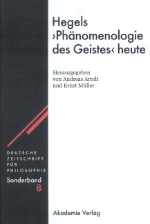 Hegels 'Phänomenologie des Geistes' heute 