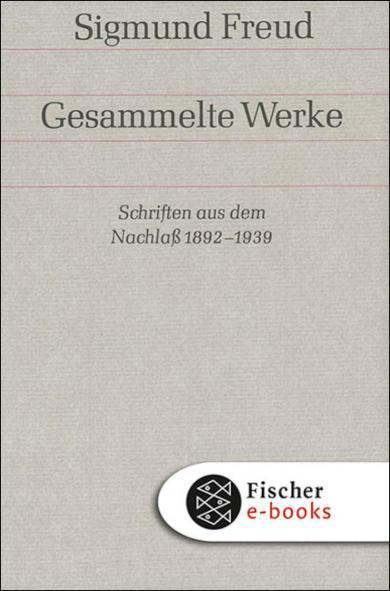 Schriften aus dem Nachlaß 1892-1938 