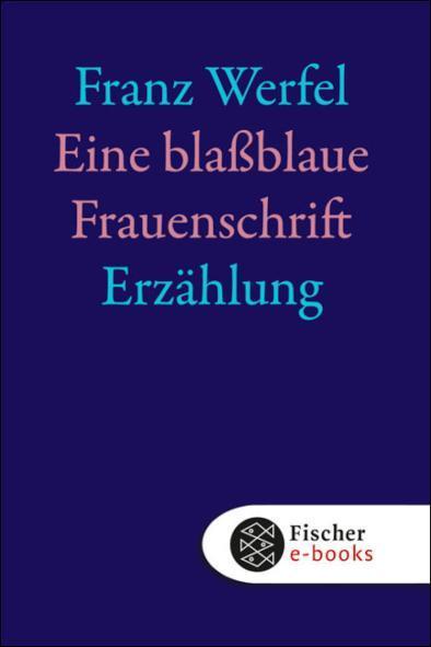 Eine blassblaue Frauenschrift 