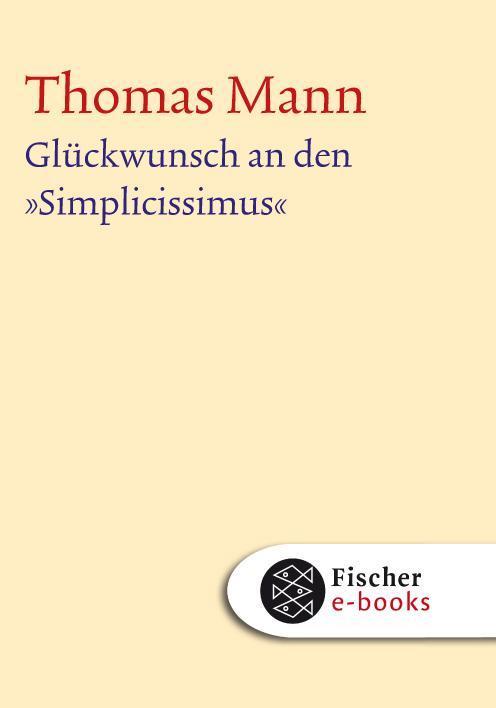 Glückwunsch an den »Simplicissimus« Text