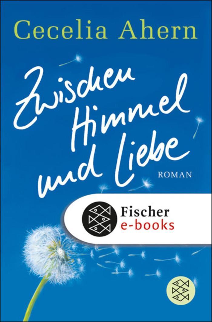 Zwischen Himmel und Liebe Roman | Die Geschichte einer magischen Liebe