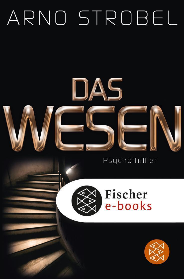 Das Wesen Psychothriller