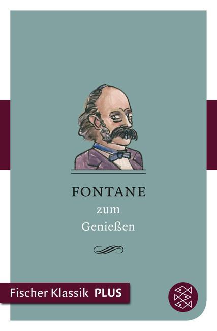 Fontane zum Genießen Fischer Klassik PLUS