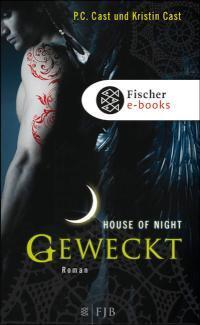 Geweckt House of Night