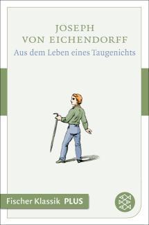 Aus dem Leben eines Taugenichts Novelle