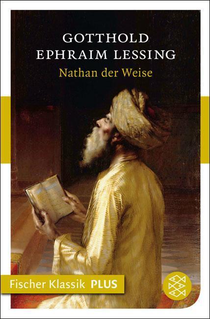 Nathan der Weise Ein dramatisches Gedicht in fünf Aufzügen
