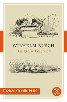 Das große Lesebuch Fischer Klassik PLUS