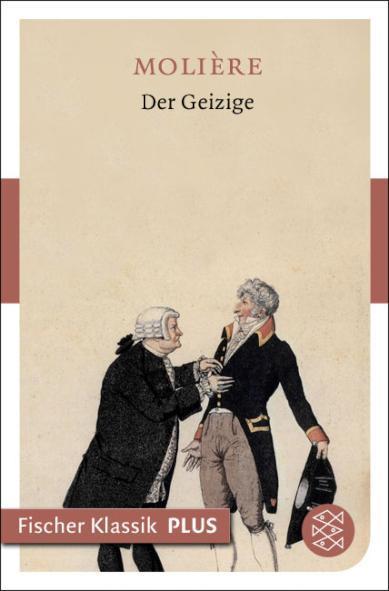 Der Geizige Komödie in fünf Aufzügen