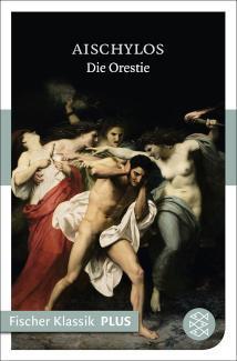 Die Orestie Tragödien