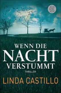 Wenn die Nacht verstummt Thriller | Kate Burkholder ermittelt bei den Amischen: Band 3 der SPIEGEL-Bestseller-Reihe