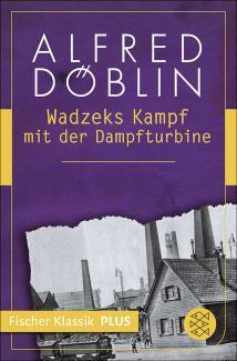 Wadzeks Kampf mit der Dampfturbine Roman