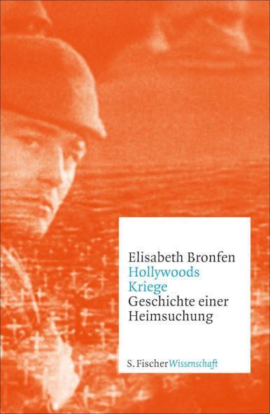 Hollywoods Kriege Geschichte einer Heimsuchung