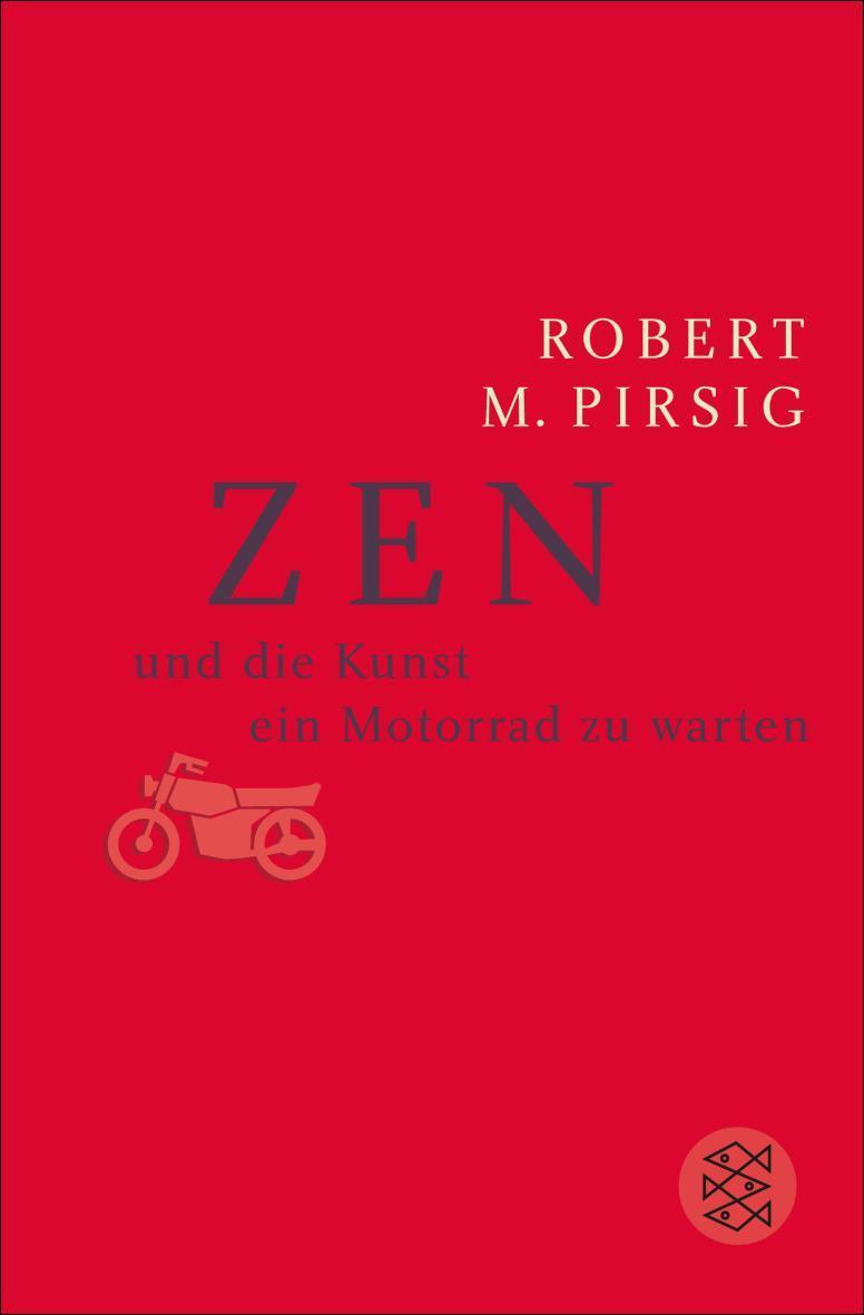 Zen und die Kunst, ein Motorrad zu warten Roman
