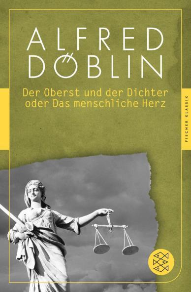 Der Oberst und Dichter oder Das menschliche Herz Fischer Klassik PLUS