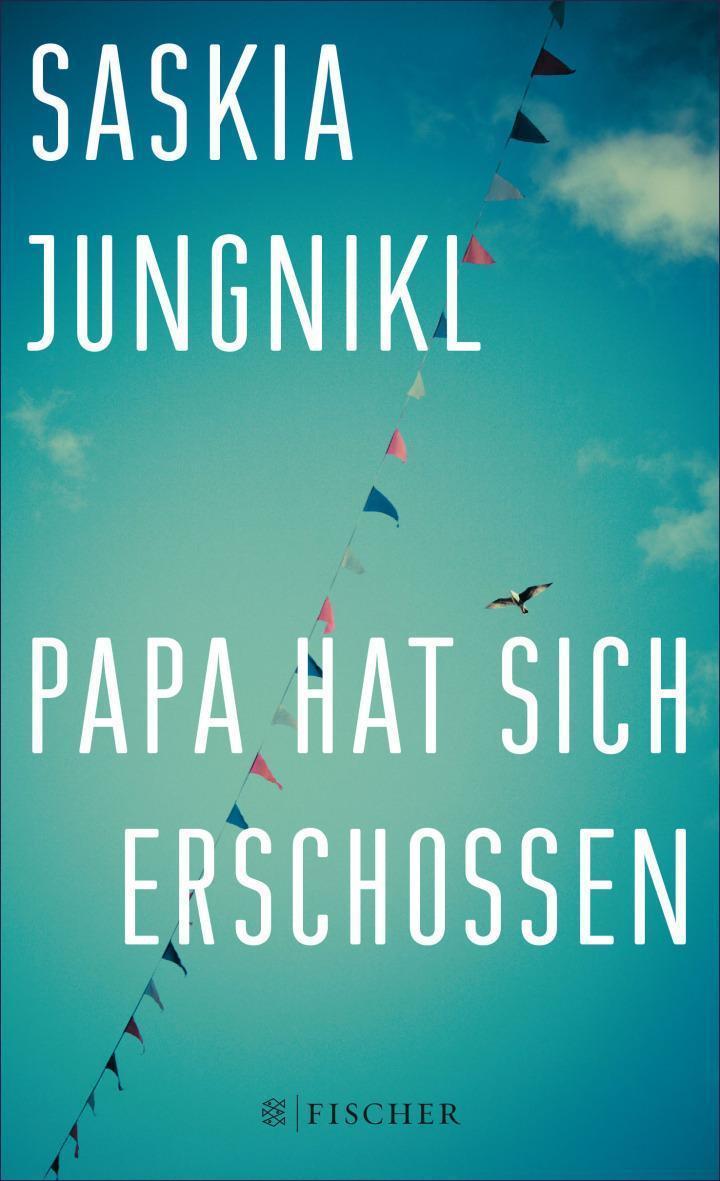 Papa hat sich erschossen 